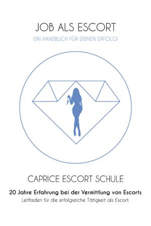 Handbuch der Caprice-Escort-Schule